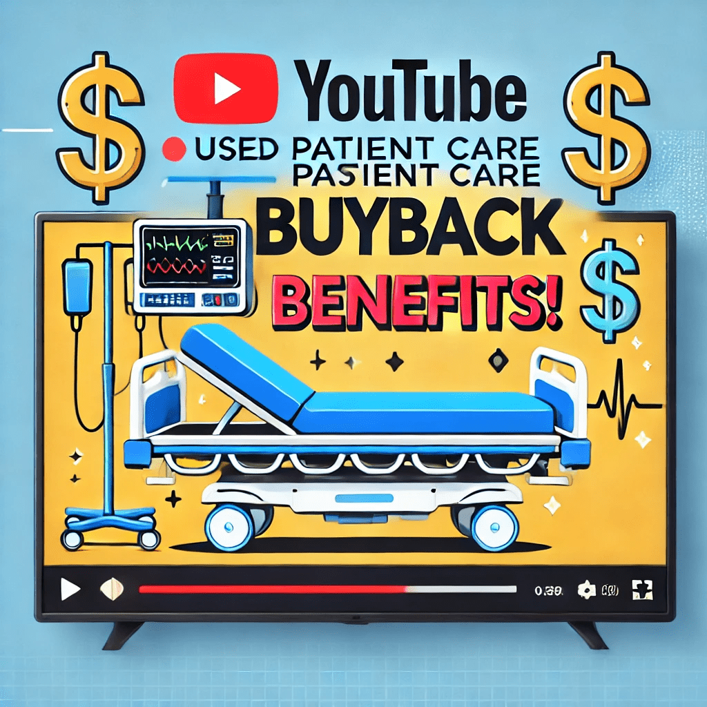 The Benefits of a Used Patient Care Equipment Buyback Program!